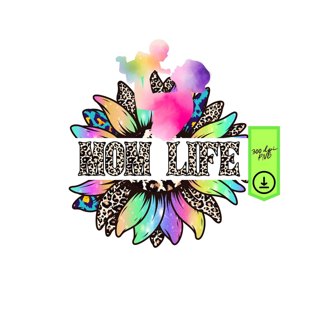 Sunflowers Mom Life Sublimation Design Png Leopard Loved Etsy