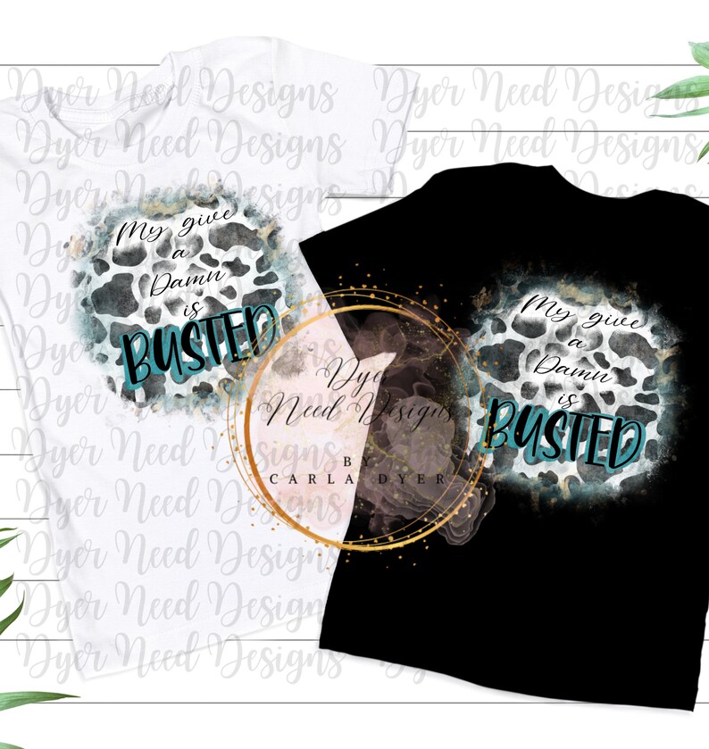My Give A DAMN is BUSTED Digital Download - Etsy
