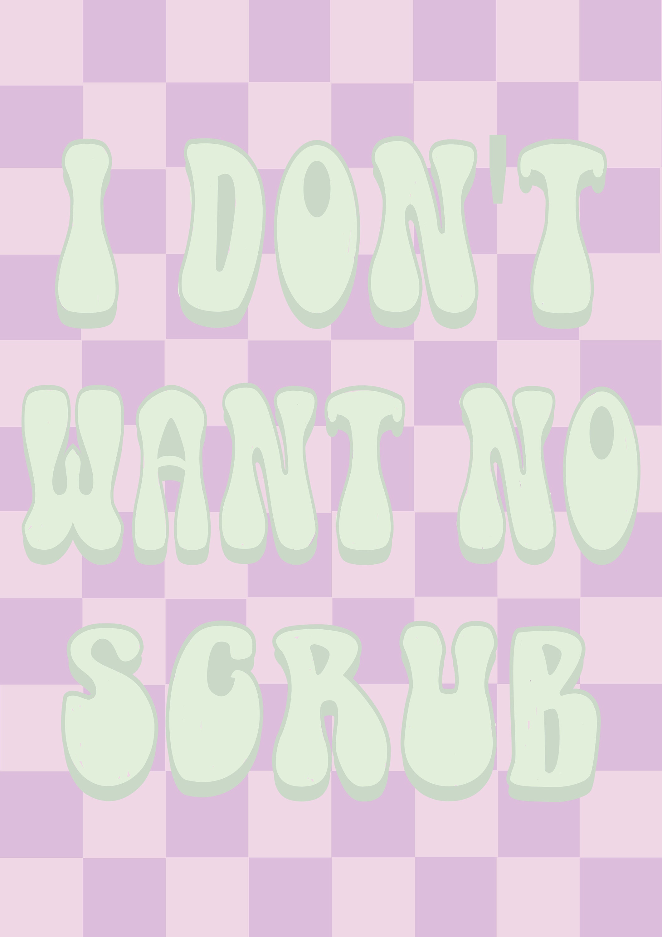 I Don T Want No Scrub übersetzung I Don't Want No Scrub Music Print TLC Lyric Print - Etsy UK