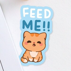 Adesivo Feed Me / Adesivo opaco impermeabile / Gatto arancione / Adesivi per laptop, diario, quaderni