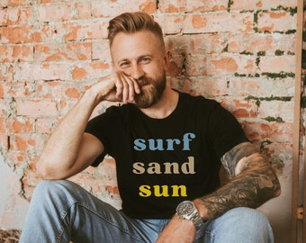Surf Sand Sun Shirt Black | Summer T-Shirt | Surfer Tee | Vacation | Beach TShirt | Beach Top | Spring Break | Ocean Tee for Men & Women