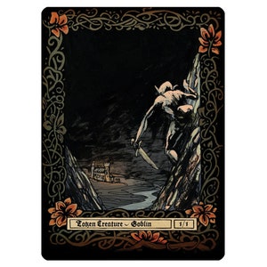May include: A fantasy art card featuring a goblin climbing a cliff, holding a sword. The card has a black background with a decorative border and the text "Token Creature - Goblin" and "1/1". The art style is reminiscent of a pen and ink drawing.