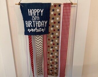 American Flag Rag Banner; Rustic Patriotic Decor; America 250; Happy Birthday America; USA, Independence Day