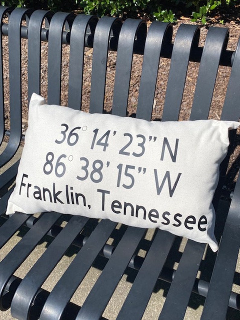 GPS Location Cooordinates Pillow Franklin, Tennessee or your City and State image 1