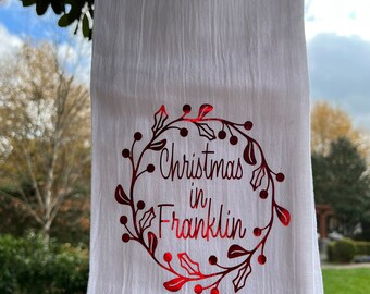 Christmas in Franklin Tea Towel, Tennessee Holly Wreath Gift