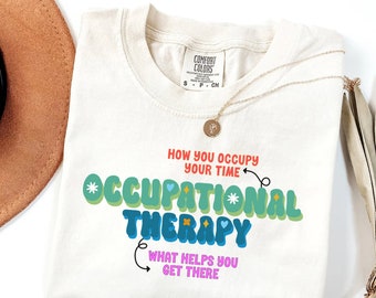 Occupational Therapy Definition Shirt - Comfort Colors OT Therapist Gift
