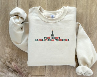 Very Merry Occupational Therapist Christmas Sweatshirt: Cozy Holiday OT Gift