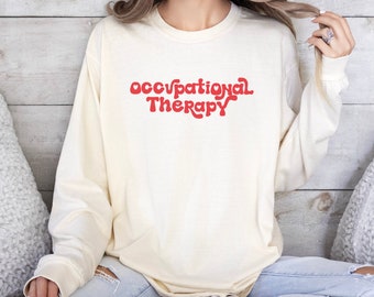 Occupational Therapy Long Sleeve Tee: Valentine's Day OT Shirt
