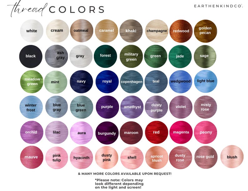 May include: A color chart displaying a variety of thread colors, including white, black, gray, and shades of green, blue, purple, and pink. The text "thread COLORS" is at the top, with additional text at the bottom indicating more colors are available upon request.