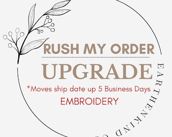 RUSH FEE - Order will ship 5 business days earlier then original ship date