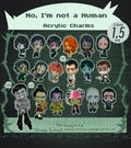 No, I'm not a Human 1.5 In Acrylic Charm product logo