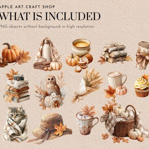 May include: Watercolor illustration with autumn-themed elements. Includes pumpkins, a cat in a blanket, a straw hat, a basket of pumpkins, a cup of coffee, a cupcake, and other fall-related items. Text at the top reads "WHAT IS INCLUDED".