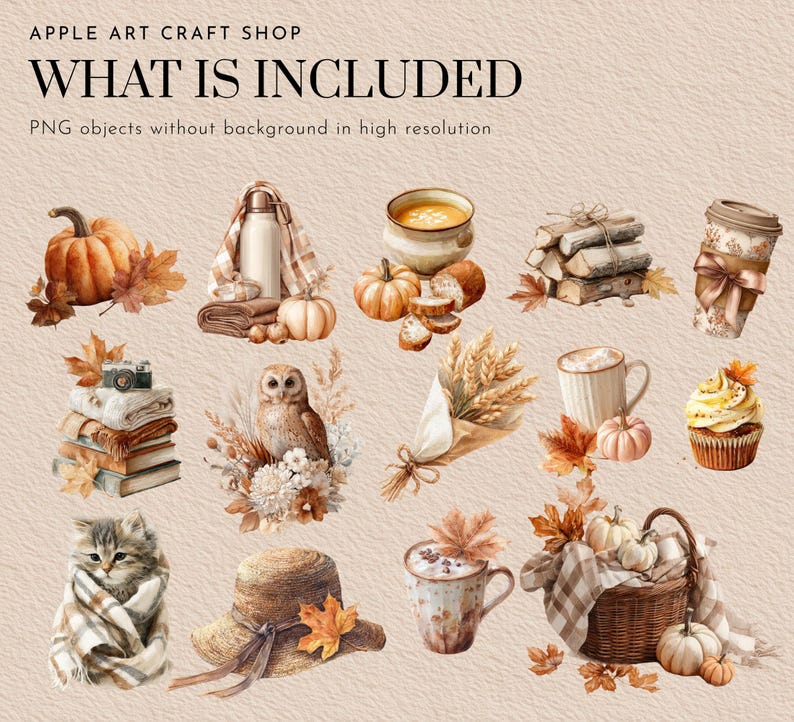 May include: Watercolor illustration with autumn-themed elements. Includes pumpkins, a cat in a blanket, a straw hat, a basket of pumpkins, a cup of coffee, a cupcake, and other fall-related items. Text at the top reads "WHAT IS INCLUDED".