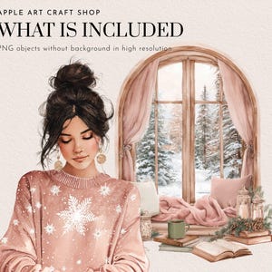 May include: Watercolor illustration of a woman in a pink sweater with snowflake designs. The image includes a window with a snowy forest view, pink curtains, and a cozy reading nook with books and a mug. Text reads "WHAT IS INCLUDED".