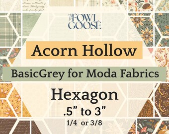 EPP Hexie in Acorn Hollow Set of 50 Moda Fabrics | Hexagon 1/4 or 3/8 | English Paper Piecing Quilt | EPP FPP