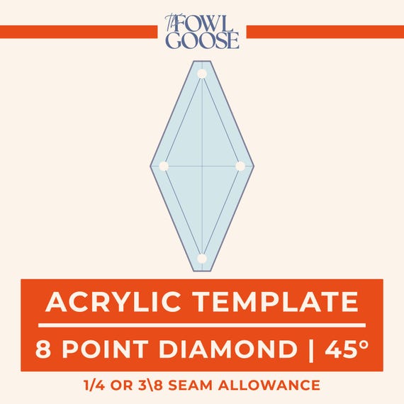 Diamond 8 point 45 Degree Acrylic EPP Template: 1/4 & 3/8 Seam Allowance