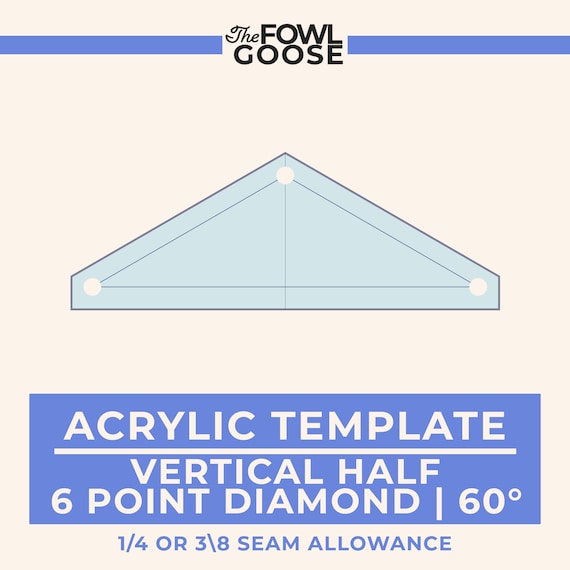 Diamond Half Acrylic EPP Template: 1/4 & 3/8 Seam Allowance