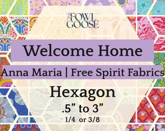 EPP Hexie Set: Welcome Home Free Spirit Fabrics, English Paper Piecing