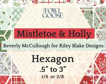 EPP Hexie in Mistletoe & Holly Christmas Set of 50 Riley Blake Fabrics | Hexagon 1/4 or 3/8 | English Paper Piecing Quilt | EPP FPP