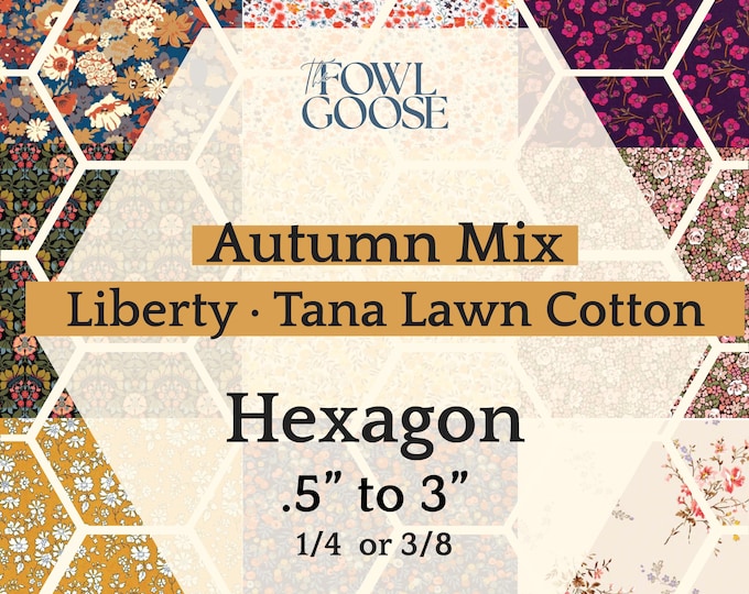 Featured listing image: EPP Hexie in Liberty Tana Lawn Set of 50 Autumn Fall | Hexagon 1/4 or 3/8 | English Paper Piecing Quilt | EPP FPP
