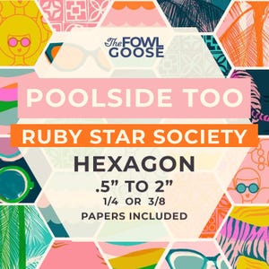 EPP Hexie Set: Poolside Too Ruby Star Society Fabric - English Paper Piecing