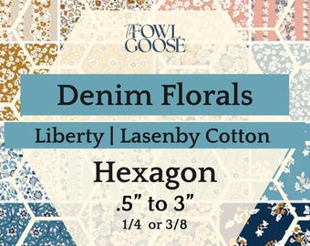 EPP Hexie in Denim Florals Set of 50 Liberty Fabrics | Hexagon 1/4 or 3/8 | English Paper Piecing Quilt | EPP FPP