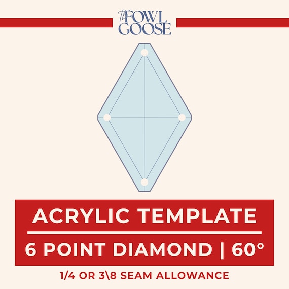 Diamond 6 point 60 Degree Acrylic EPP Template: 1/4 & 3/8 Seam Allowance