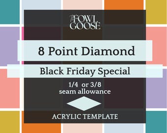 Diamond 8 point 45 Degree Acrylic EPP Template: 1/4 & 3/8 Seam Allowance