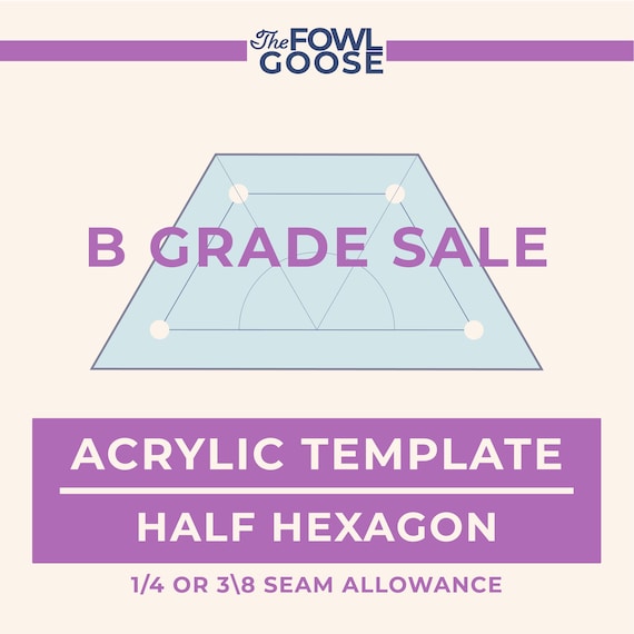 B GRADE Hexagon Half Acrylic EPP Template
