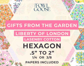 Gifts from the Garden EPP Hexie Set of 60 | Liberty Cotton Fabrics, English Paper Piecing