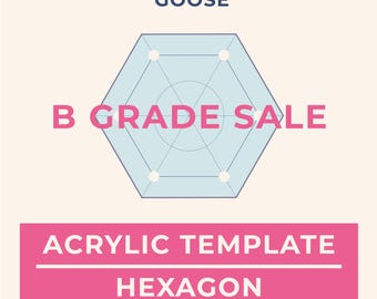 B GRADE Hexagon Acrylic EPP Template: 1/4 & 3/8 Seam Allowance