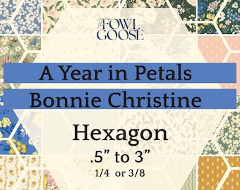 EPP Hexie Set: Bonnie Christine Fabric, Year in Petals - English Paper Piecing