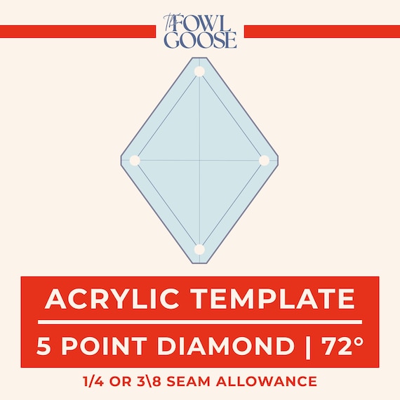 Diamond 5 point 72 Degree Acrylic EPP Template: 1/4 & 3/8 Seam Allowance