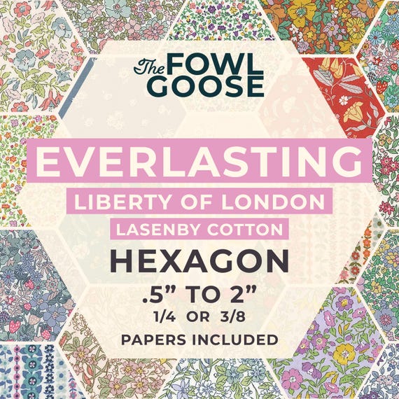 Liberty Fabric Hexagon Set: Everlasting in Lasenby Cotton, English Paper Piecing