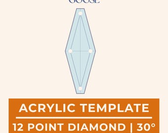 Diamond 12 point 30 Degree Acrylic EPP Template: 1/4 & 3/8 Seam Allowance