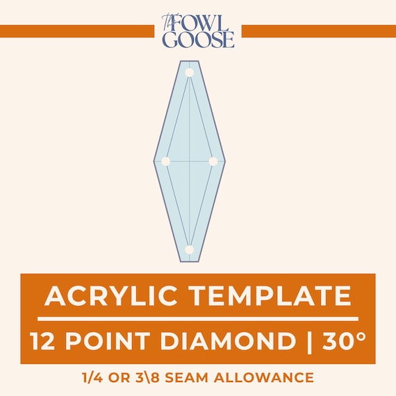 Diamond 12 point 30 Degree Acrylic EPP Template: 1/4 & 3/8 Seam Allowance