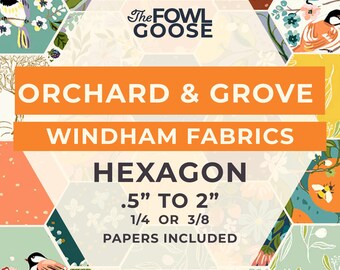 Orchard & Grove Hexagon Set: English Paper Piecing, 1/4 or 3/8