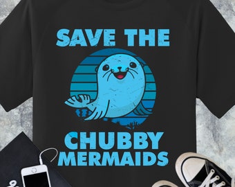Save The Chubby Mermaids Tee, Manatee Shirt, Wildlife Conservation, Animal Lover Shirt - Environmental Gift