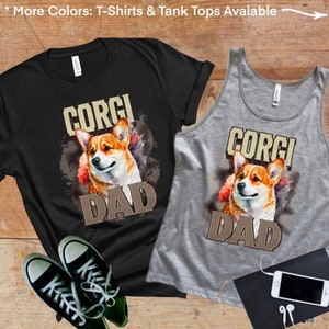 Corgi Dad | Corgi Dad Shirt | Funny Corgi Gifts | Gift For Dog Dad| Dog Owner Women Shirt | Corgi Shirt | Corgi Lover | Dog Lover