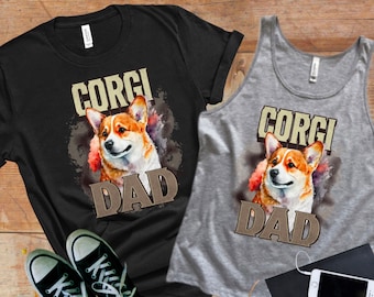 Corgi Dad | Corgi Dad Shirt | Funny Corgi Gifts | Gift For Dog Dad| Dog Owner Women Shirt | Corgi Shirt | Corgi Lover | Dog Lover