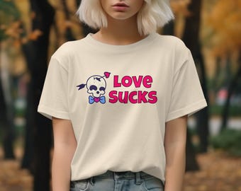 Funny Anti-Valentine's Day Comfort Colors Shirt: Snarky "Love Sucks" Tee