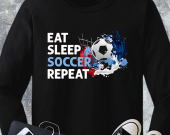 Koszulka piłkarska Eat Sleep Soccer Repeat z długim rękawem dla graczy piłki nożnej i futsalu, mam, ojców i kochanków