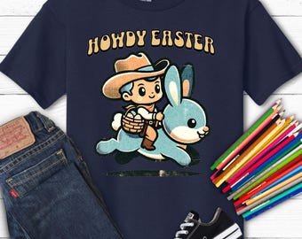 Boys Howdy Easter Cowboy T-Shirt, Easter Bunny Tee, Rodeo Easter Shirt, Kids Easter Outfit, Western Easter Shirt, Cute Easter Shirt