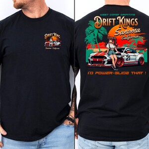 Drift Kings Sonoma California tee, anime car graphic shirt, racing themed apparel, Drift Kings 21 shirt, stylish streetwear top