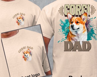 Könnte beinhalten: Ein beiges T-Shirt mit einer Aquarell-Illustration eines Corgi-Hundes auf der Rückseite. Der Text "Corgi Dad" ist in einer Vintage-Schriftart gedruckt. Die Vorderseite des Shirts zeigt eine kleinere Version der Corgi-Illustration mit dem Text "Corgi Dad" darüber.