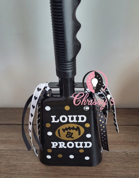 Sports Team Cowbell, Spirit Cowbell, Football Cowbell, Loud and Proud,  School Spirit, Football Mom, Sports Mom, Baseball Cowbell, Game Day 