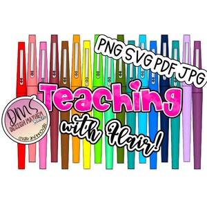 TEACHING with FLAIR png, svg, pdf, jpg teaching clipart, Teacher Appreciation, Fun