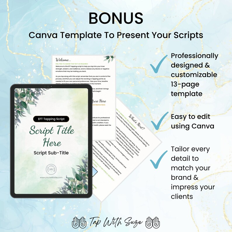 May include: A Canva template for presenting EFT tapping scripts. The template is professionally designed and customisable, with 13 pages. It is easy to edit using Canva and can be tailored to match your brand and impress your clients. The template features a green leafy design and the text "Script Title Here" and "Script Sub-Title".