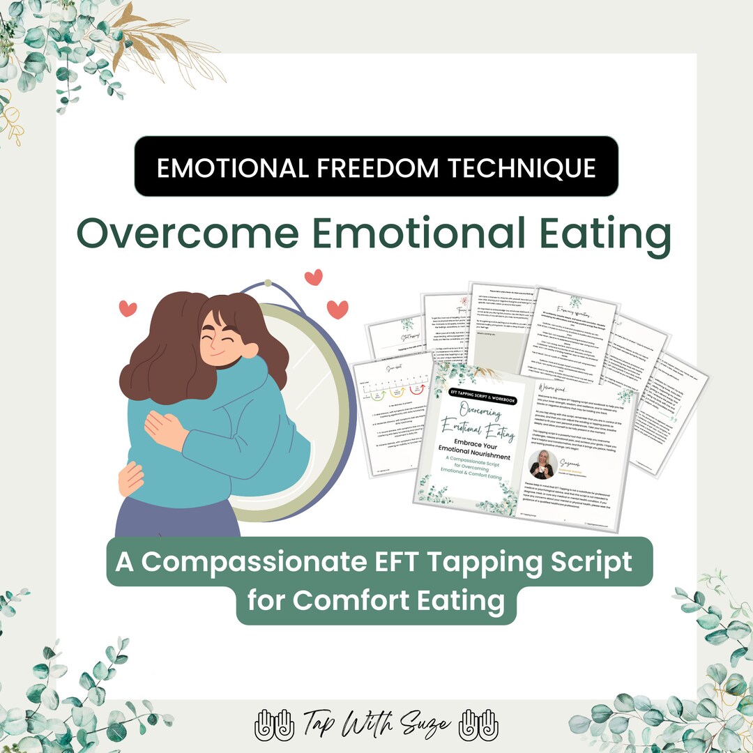 EFT Tapping Script for Emotional Eating + Worksheet | Stop Food ...