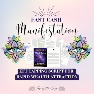 May include: A digital illustration of a colourful eye with a mandala design, surrounded by text that reads "FAST CASH Manifestation". The text "EFT Tapping Script for Rapid Wealth Attraction" is also included, along with the phrase "Tap With Suze".